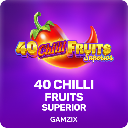 40 Chilli Fruits Superior