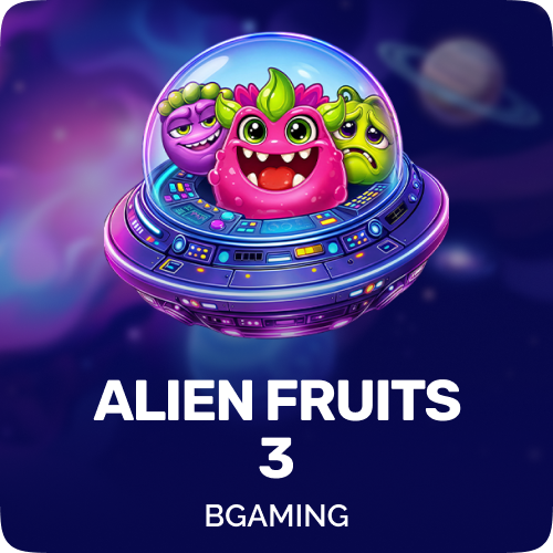 Alien Fruits 3