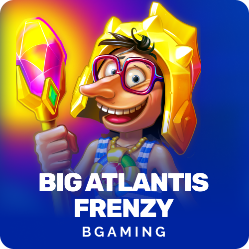 Big Atlantis Frenzy
