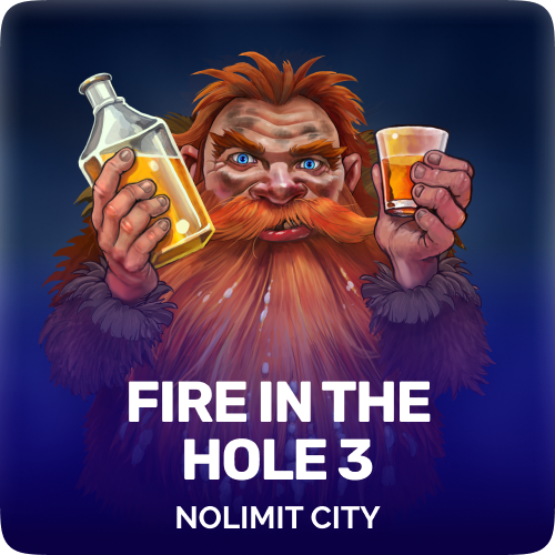Fire in the Hole 3