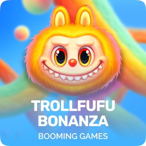 Trollfufu Bonanza
